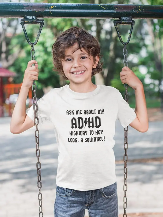 Adhd Quote Toddler's T-shirt